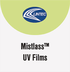 Mistlass™ UV Films