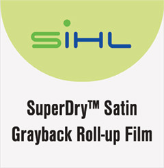 SuperDry™ Satin Grayback Roll-up Film 7.5 Mil